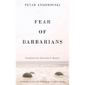 Fear of Barbarians - Paperback