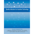 Quality Indicators for Assistive Technology: A Comprehensive Guide to Assistive Technology Services - Paperback