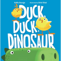 Duck, Duck, Dinosaur - Hardcover