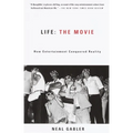 Life: The Movie: How Entertainment Conquered Reality - Paperback
