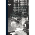 Rosary of the Blessed Virgin Mary - Paperback