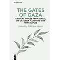 The Gates of Gaza: Critical Voices from Israel on October 7 and the War with Hamas - Paperback