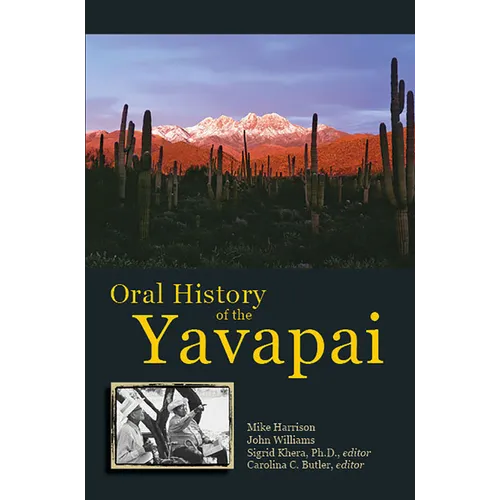 Oral History of the Yavapai - Paperback
