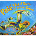 Pele, King of Soccer/Pele, El Rey del Futbol: Bilingual English-Spanish - Hardcover