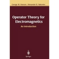 Operator Theory for Electromagnetics: An Introduction - Paperback