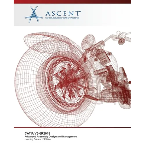 Catia V5-6r2018: Advanced Assembly Design and Management - Paperback