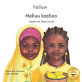 Yellow: Friendship Counts in Afaan Oromo and English - Paperback