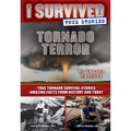 Tornado Terror (I Survived True Stories #3): Volume 3 - Hardcover