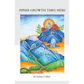 Inner Growth Thru Reiki - Paperback