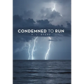 Condemned to Run - Hardcover
