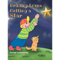 Bradley Loves Getting A Star - Hardcover