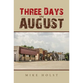 Three Days in August - Paperback
