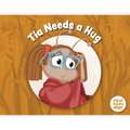 Tia Needs a Hug - Paperback