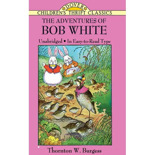 The Adventures of Bob White - Paperback