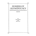 Pioneers of Old Monocacy - Paperback