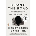 Stony the Road: Reconstruction, White Supremacy, and the Rise of Jim Crow - Paperback