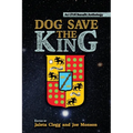 Dog Save the King - Paperback