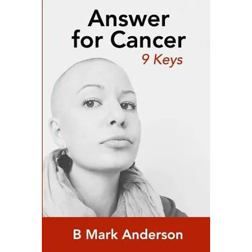 Answer for Cancer: 9 Keys - Paperback