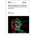 Bioelectromagnetics in Healthcare: Advanced Sensing and Communication Applications - Hardcover