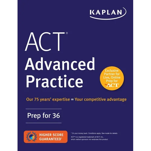 ACT Advanced Practice: Prep for 36 - Paperback