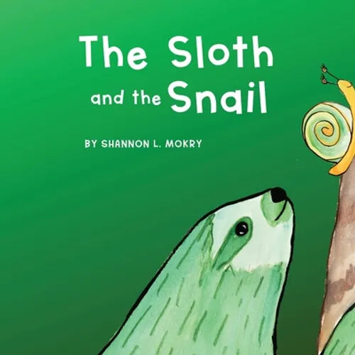 The Sloth and the Snail - Paperback