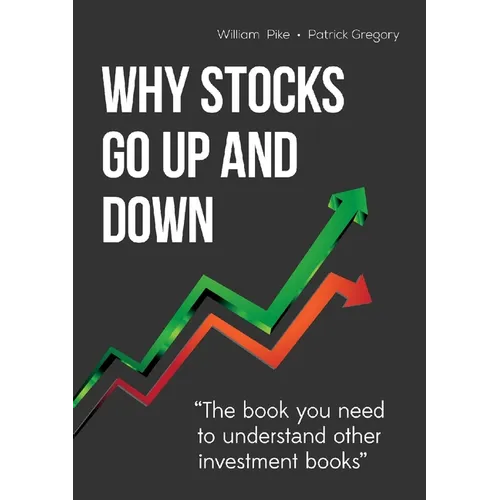 Why Stocks Go Up and Down - Paperback