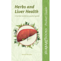 Herbs and Liver Health: A Herbal Medicine Pocket Guide - Paperback
