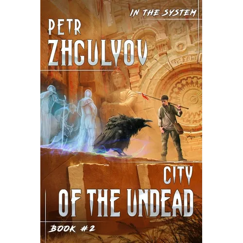 City of the Undead (In the System Book #2): LitRPG Series - Paperback