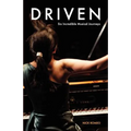 Driven: Six Incredible Musical Journeys - Paperback