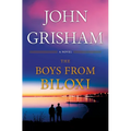The Boys from Biloxi: A Legal Thriller - Hardcover