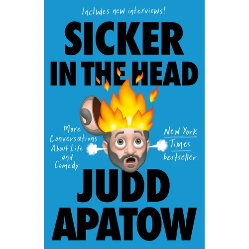 Sicker in the Head: More Conversations about Life and Comedy - Paperback