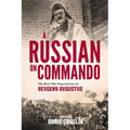 A RUSSIAN ON COMMANDO - The Boer War Experiences of Yevgeny Avgustus - Paperback
