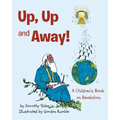 Up, Up and Away!: A Children's Book on Revelation - Paperback