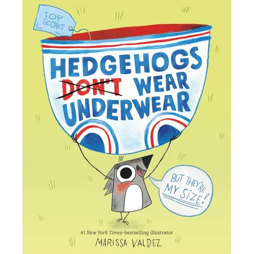 Hedgehogs Don't Wear Underwear - Hardcover