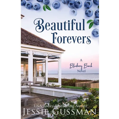 Beautiful Forevers: Blueberry Beach Sweet Beach Romance Book Three - Paperback