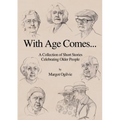 With Age Comes... - Paperback