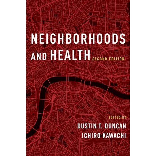Neighborhoods and Health - Paperback