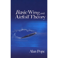 Basic Wing and Airfoil Theory - Paperback
