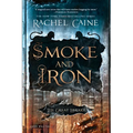 Smoke and Iron - Paperback