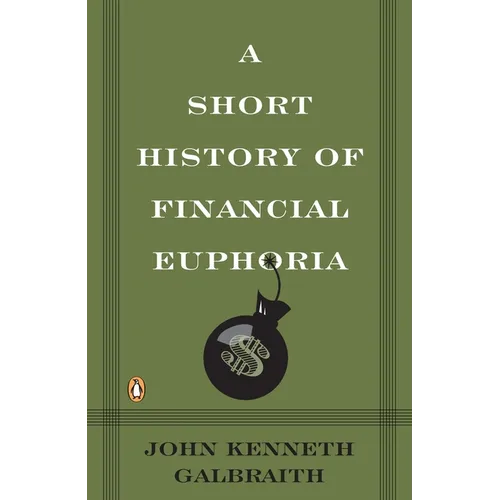 A Short History of Financial Euphoria - Paperback