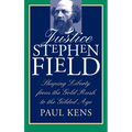 Justice Stephen Field - Hardcover