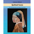 Quilted Faces: An Introduction to Fabric Portraits - Paperback
