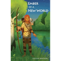 Ember of a New World - Paperback
