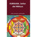 KURIKARA, Señor del Mikkyo - Hardcover