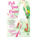 Pick Your Poison: A Yellow Rose Mystery - Mass Market Paperbound