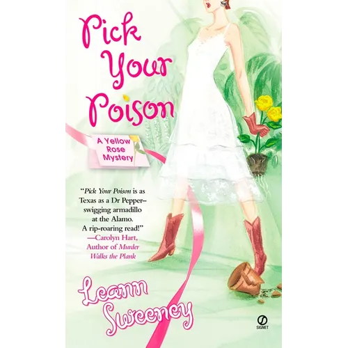 Pick Your Poison: A Yellow Rose Mystery - Mass Market Paperbound