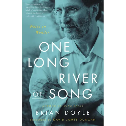 One Long River of Song: Notes on Wonder - Hardcover