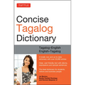 Tuttle Concise Tagalog Dictionary: Tagalog-English English-Tagalog (Over 20,000 Entries) - Paperback