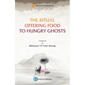 The Ritual Offering Food to Hungry Ghosts - Paperback