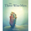 The Three Wise Men: A Christmas Story - Hardcover